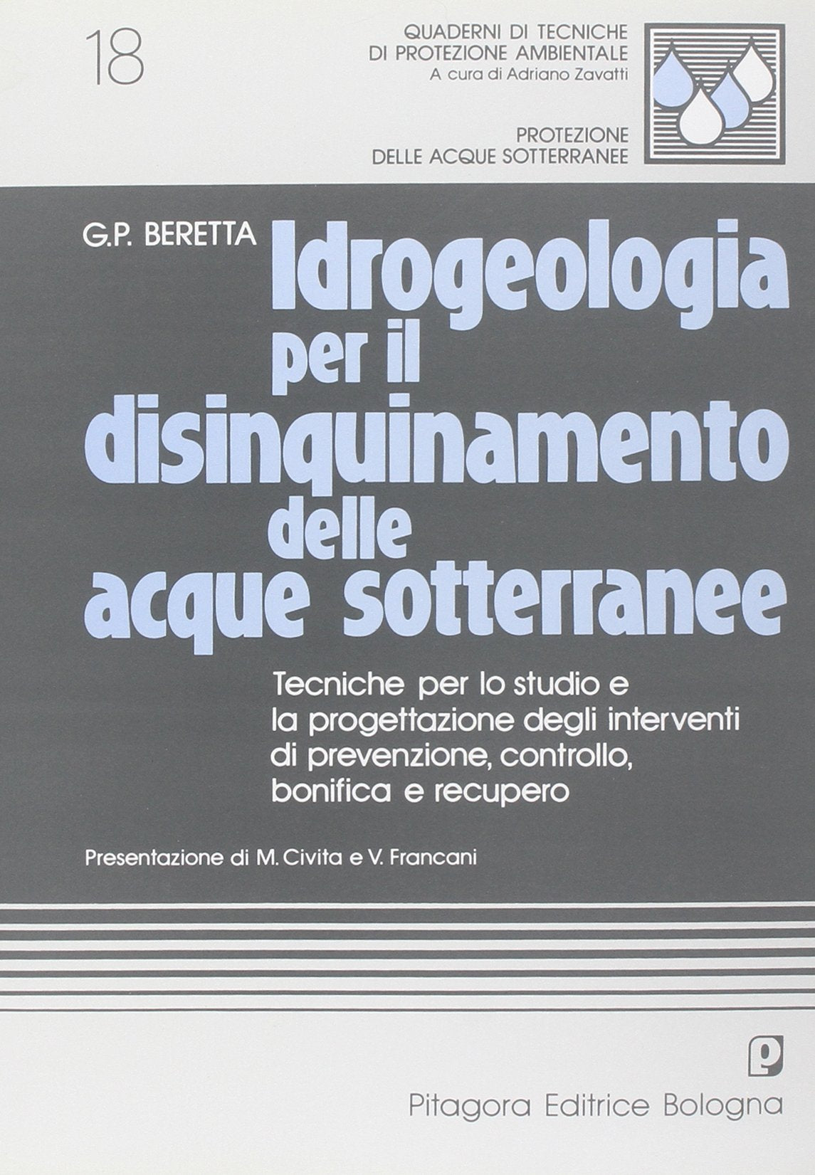 Idrogeologia per il disinquinamento delle acque sotterranee (Quaderni di tecniche di protez. ambient.) Geology & Geography
