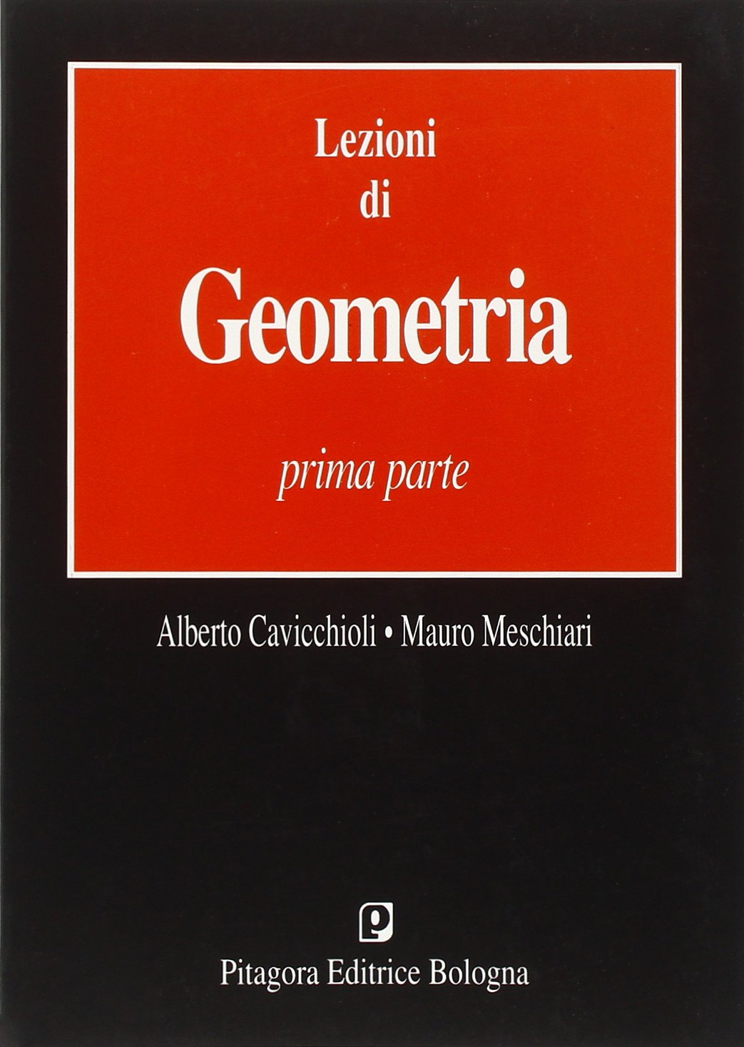 Lezioni di geometria (Vol. 1) Mathematics