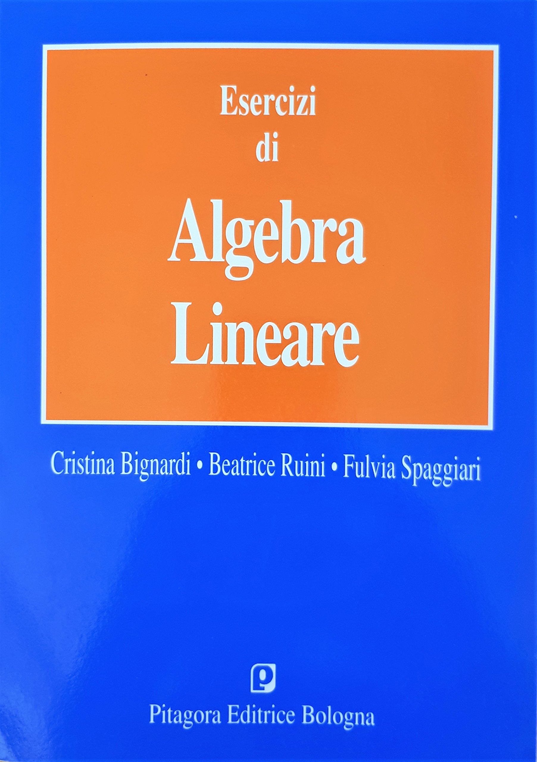 Esercizi di algebra lineare Mathematics