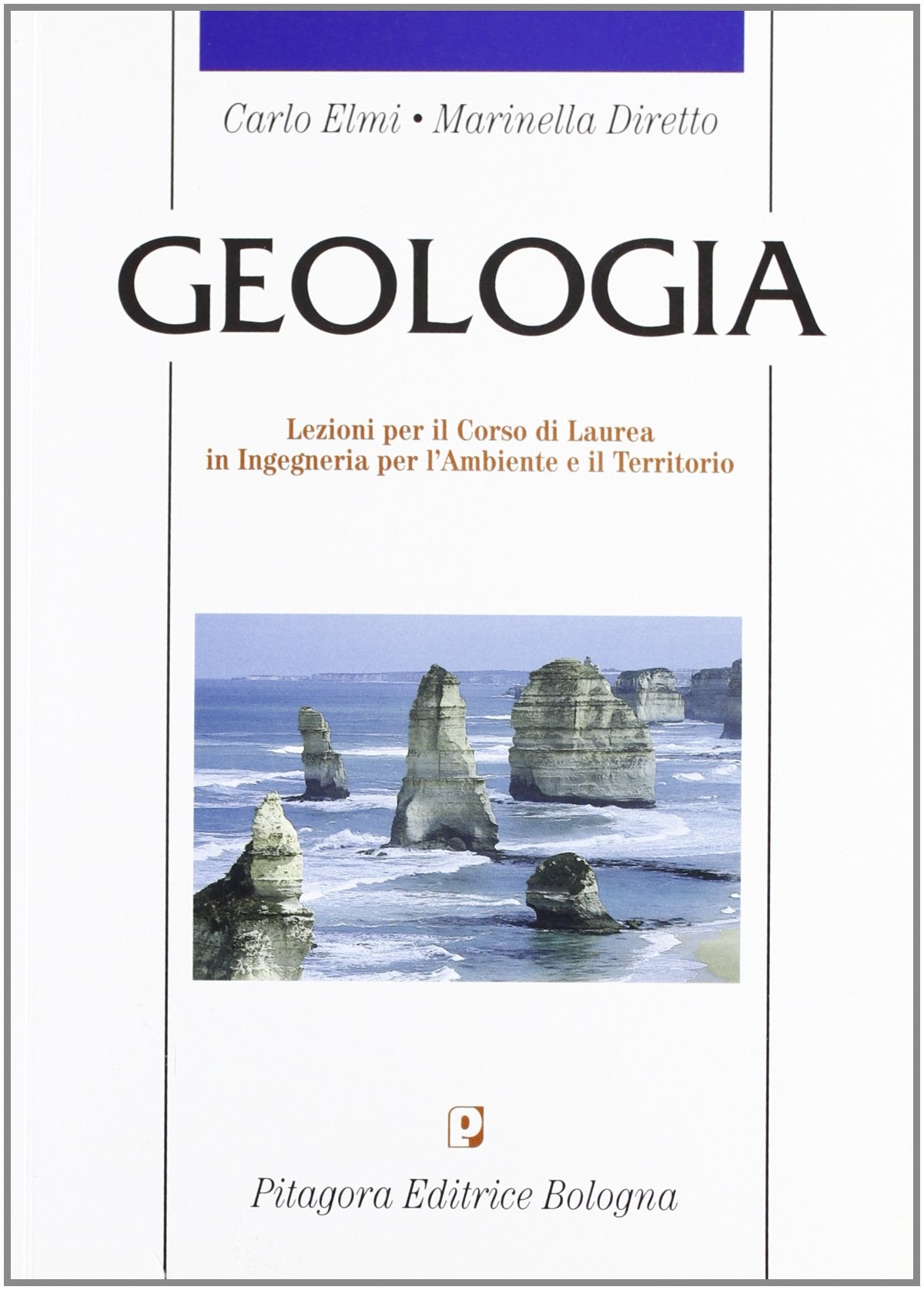 Geologia. Lezioni per il corso di laurea in ingegneria per l'ambiente e il territorio book
