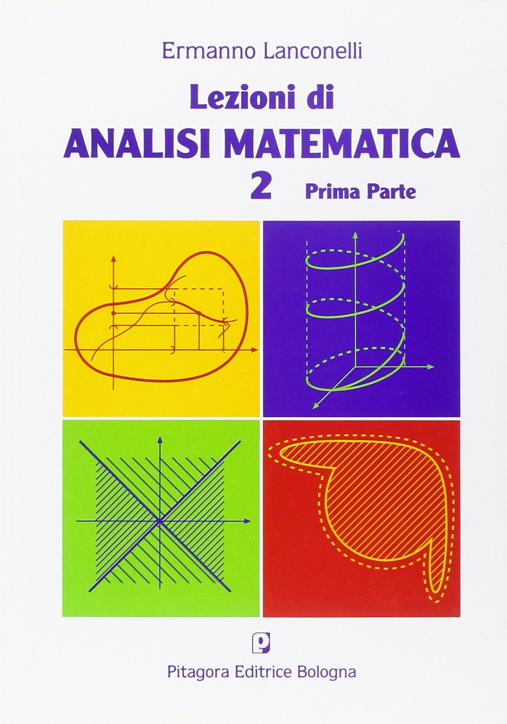 Lezioni di analisi matematica 2 (Vol. 1) book