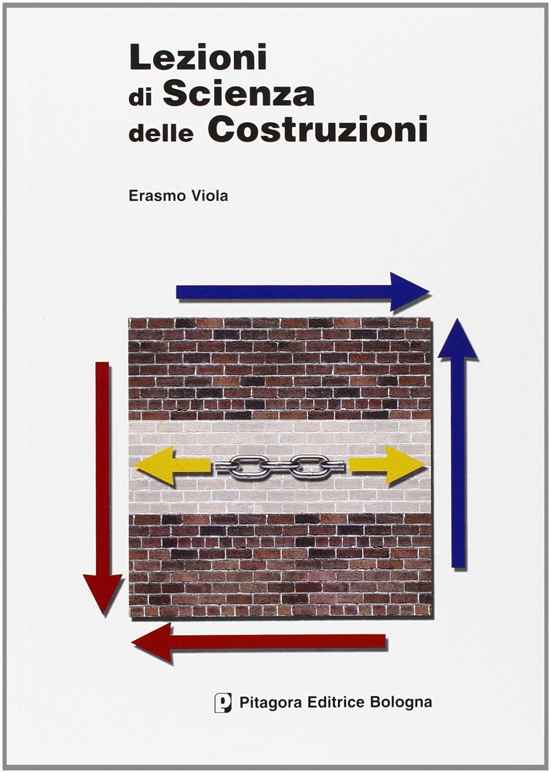 Lezioni di scienza delle costruzioni book