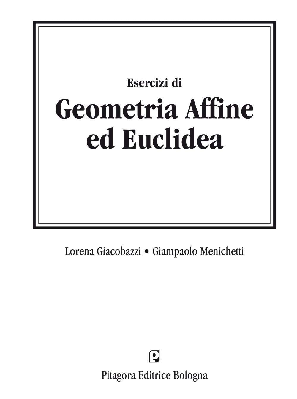 Esercizi di geometria affine ed euclidea Mathematics