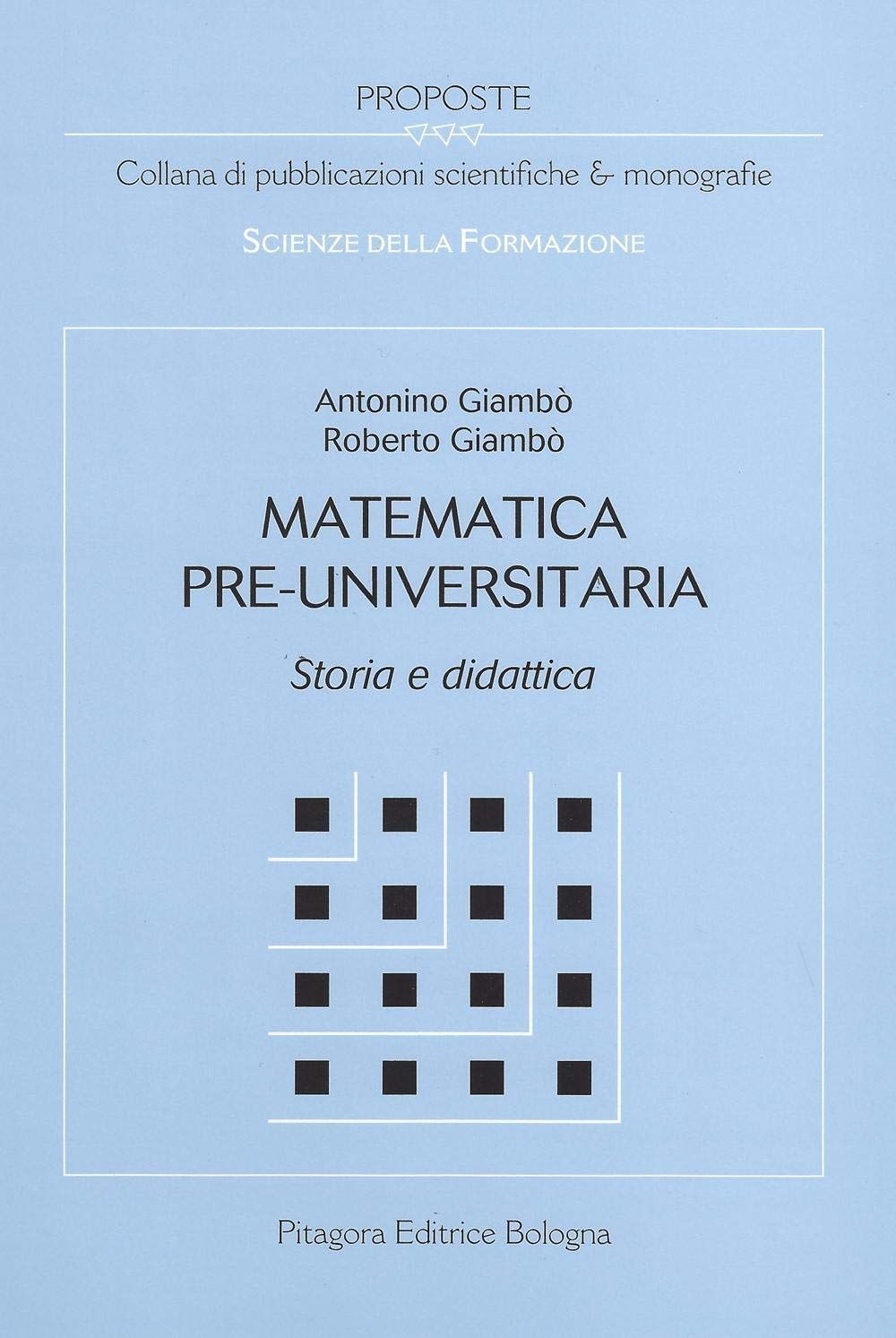 Matematica pre-universitaria. Storia e didattica book