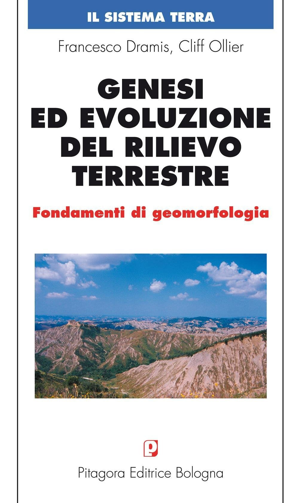 Genesi ed evoluzione del rilievo terrestre. Fondamenti di geomorfologia book