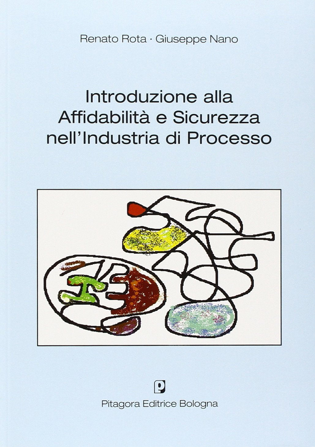 Introduzione alla affidabilità e sicurezza nell'industria di processo book