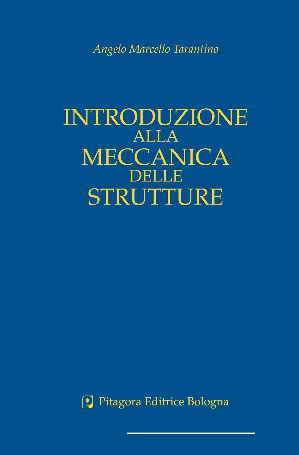 Introduzione alla meccanica delle strutture book