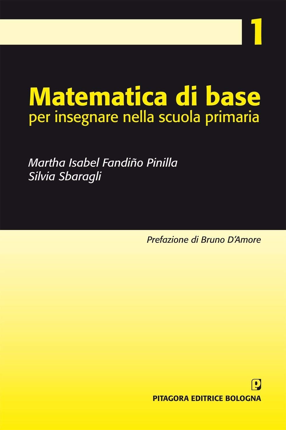 Matematica di base per insegnare nella scuola primaria book