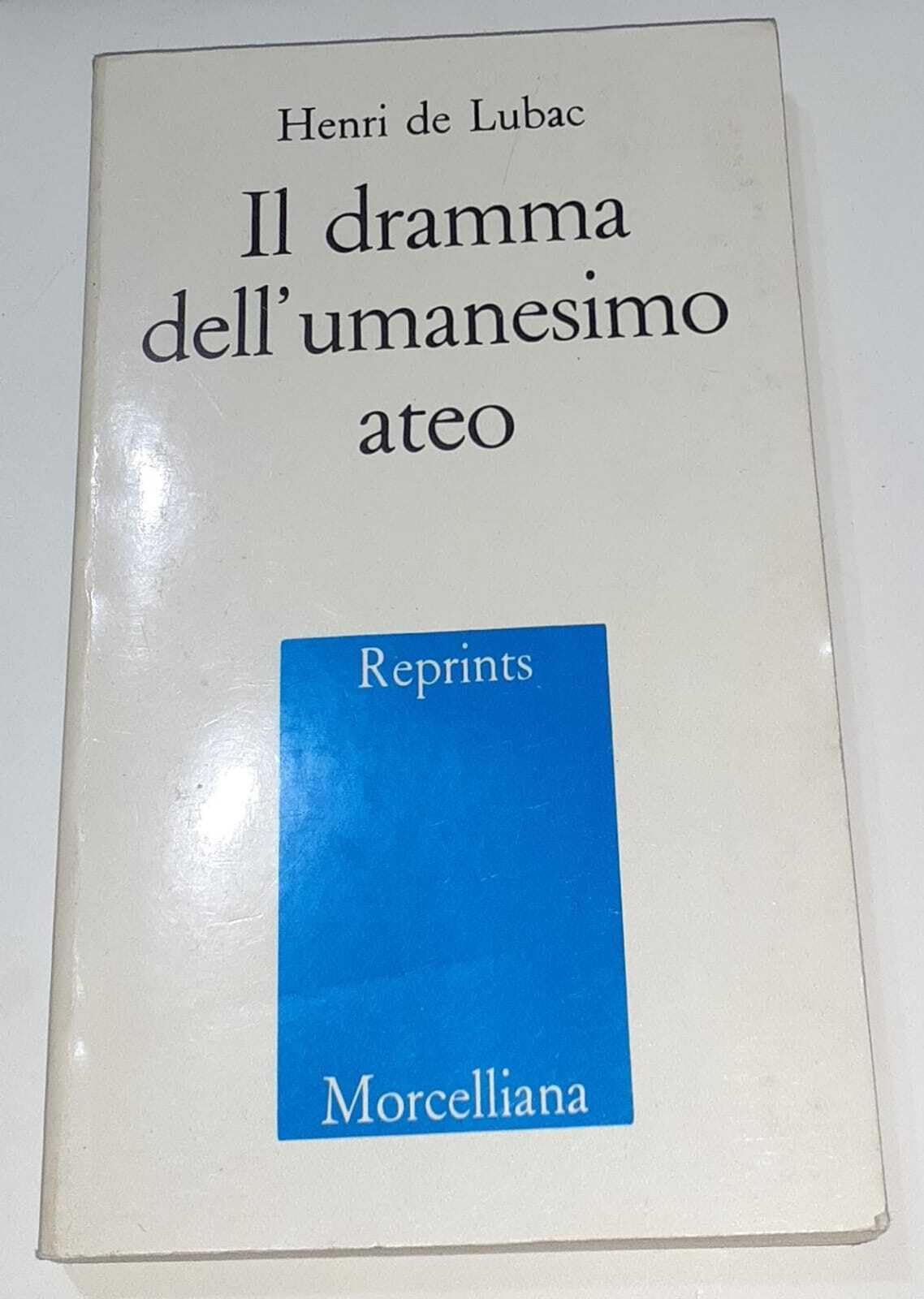 Dramma Dell'umanesimo Ateo (Il) cd