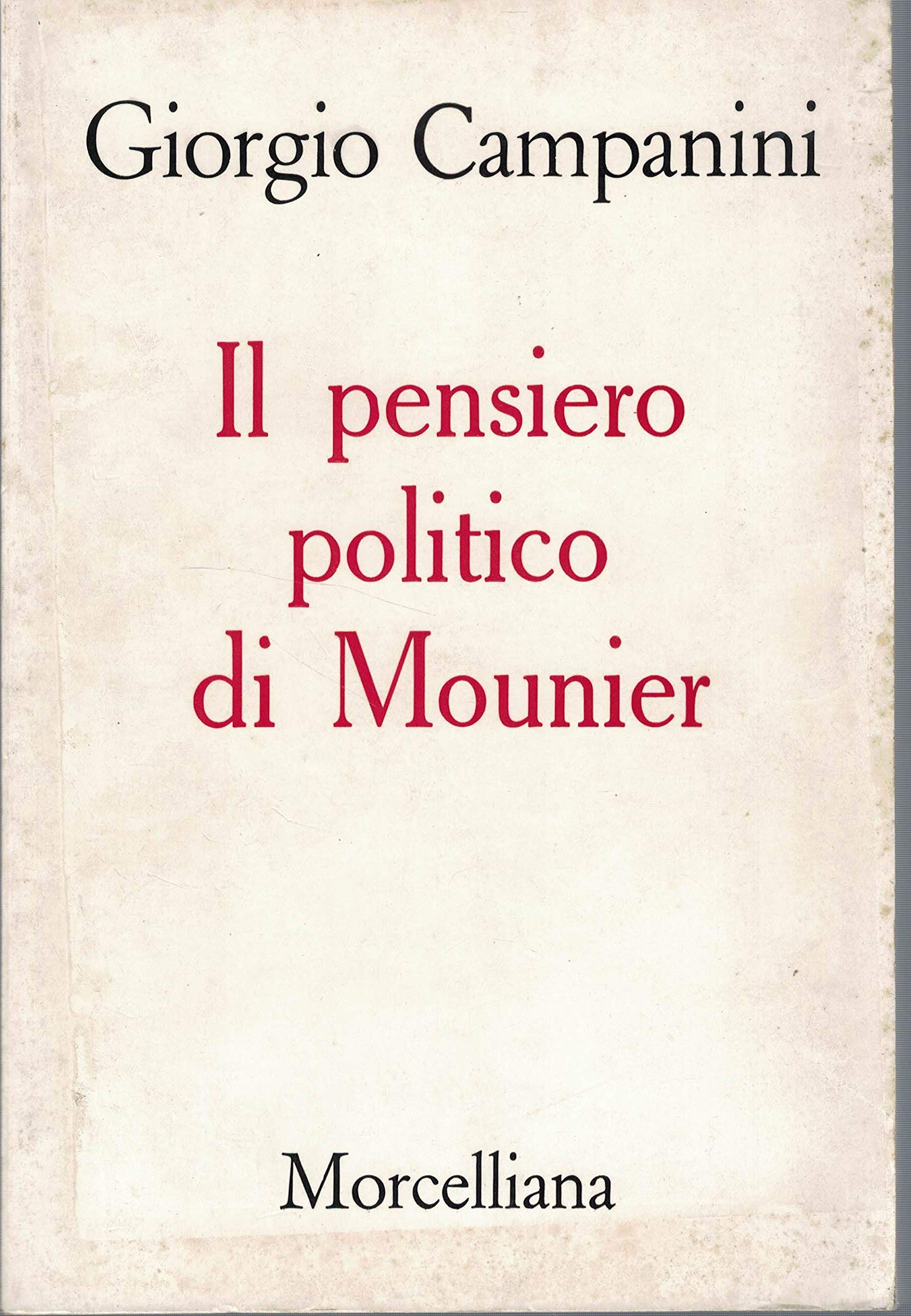 Il pensiero politico di Mounier (Filosofia) Professional & Reference Books