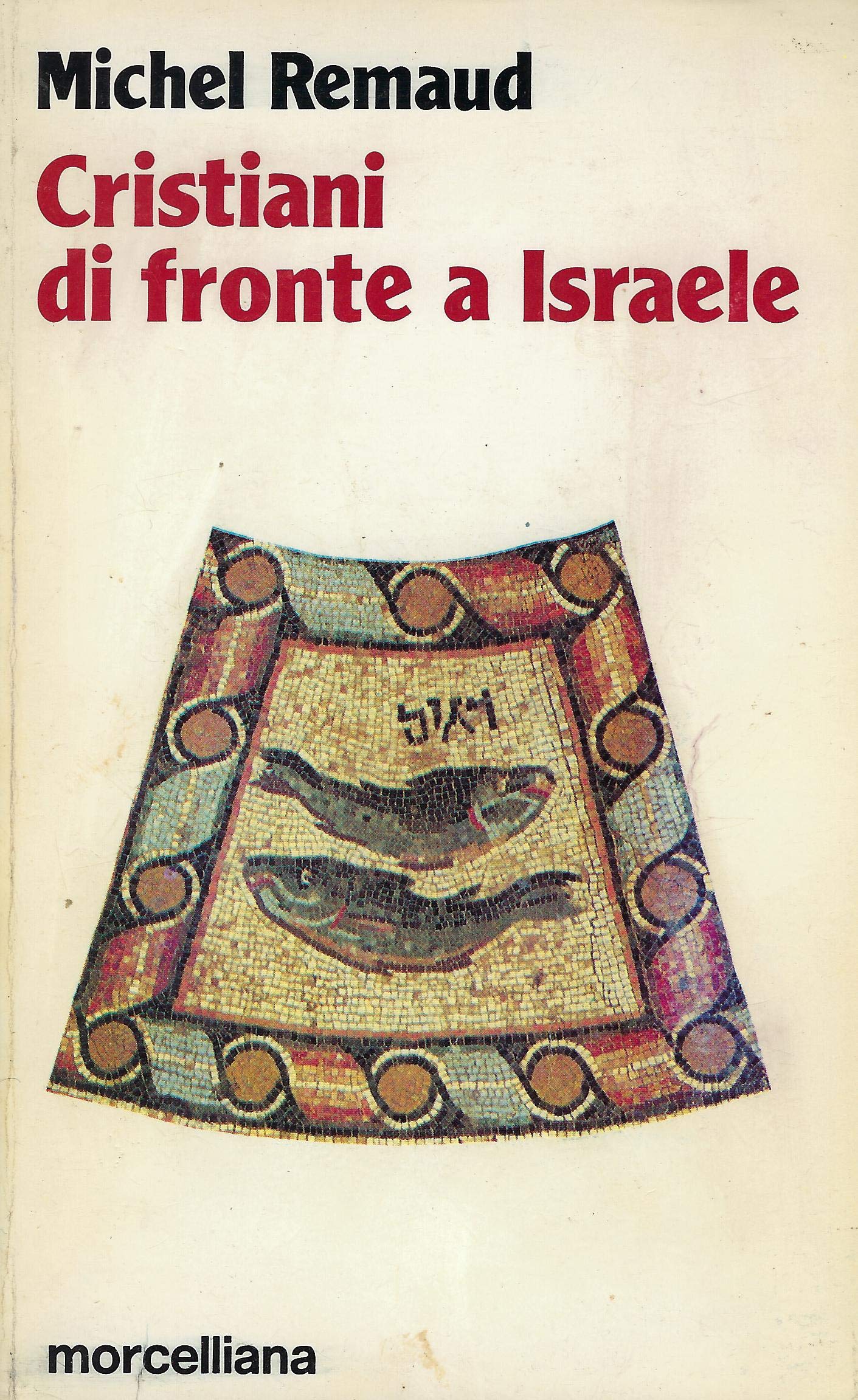 Cristiani di fronte a Israele (Shalom) Religion & Esotericism