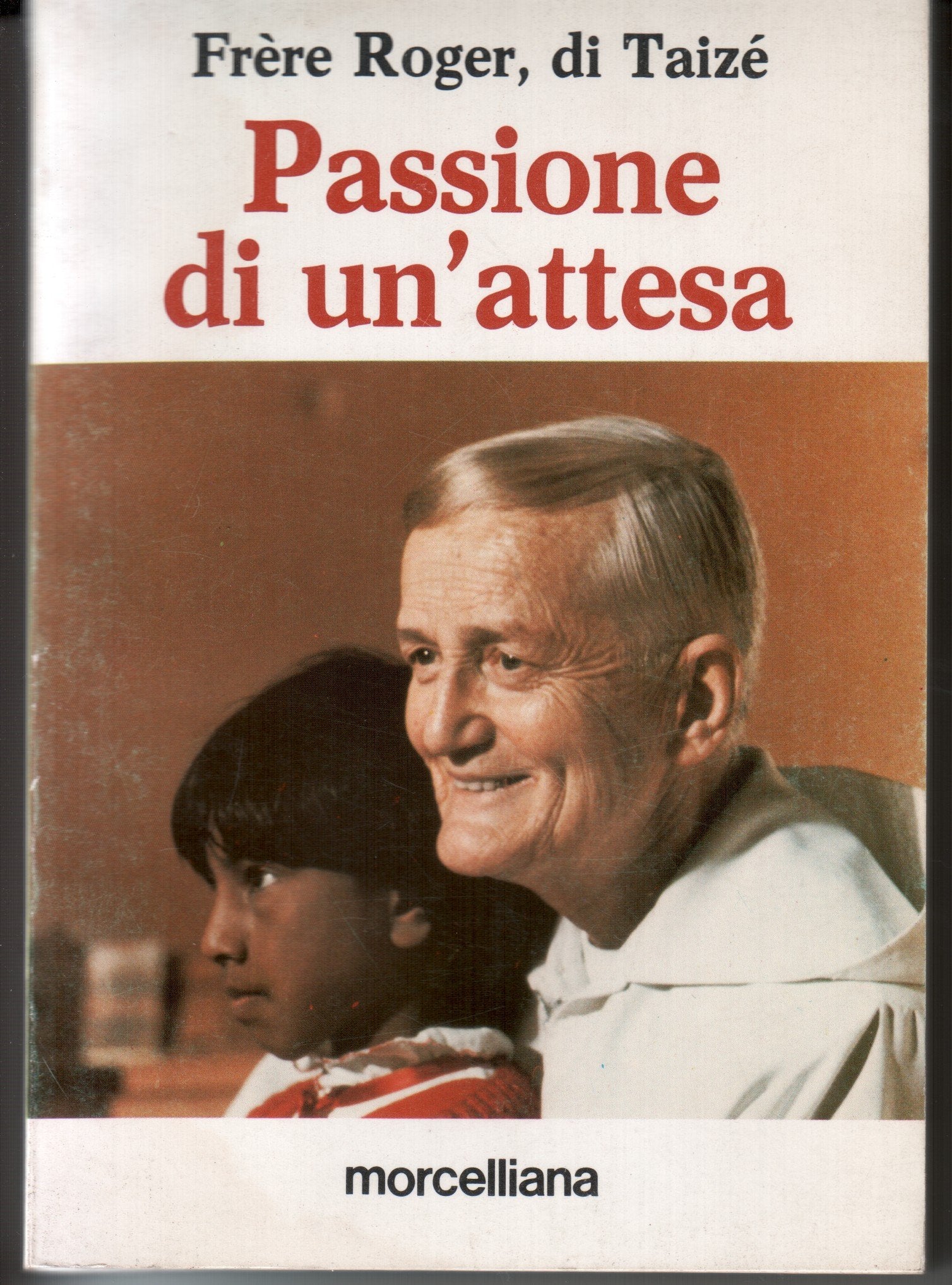 Passione di un'attesa. Diario (1979-1981) (Il pellicano giallo) Religion & Esotericism