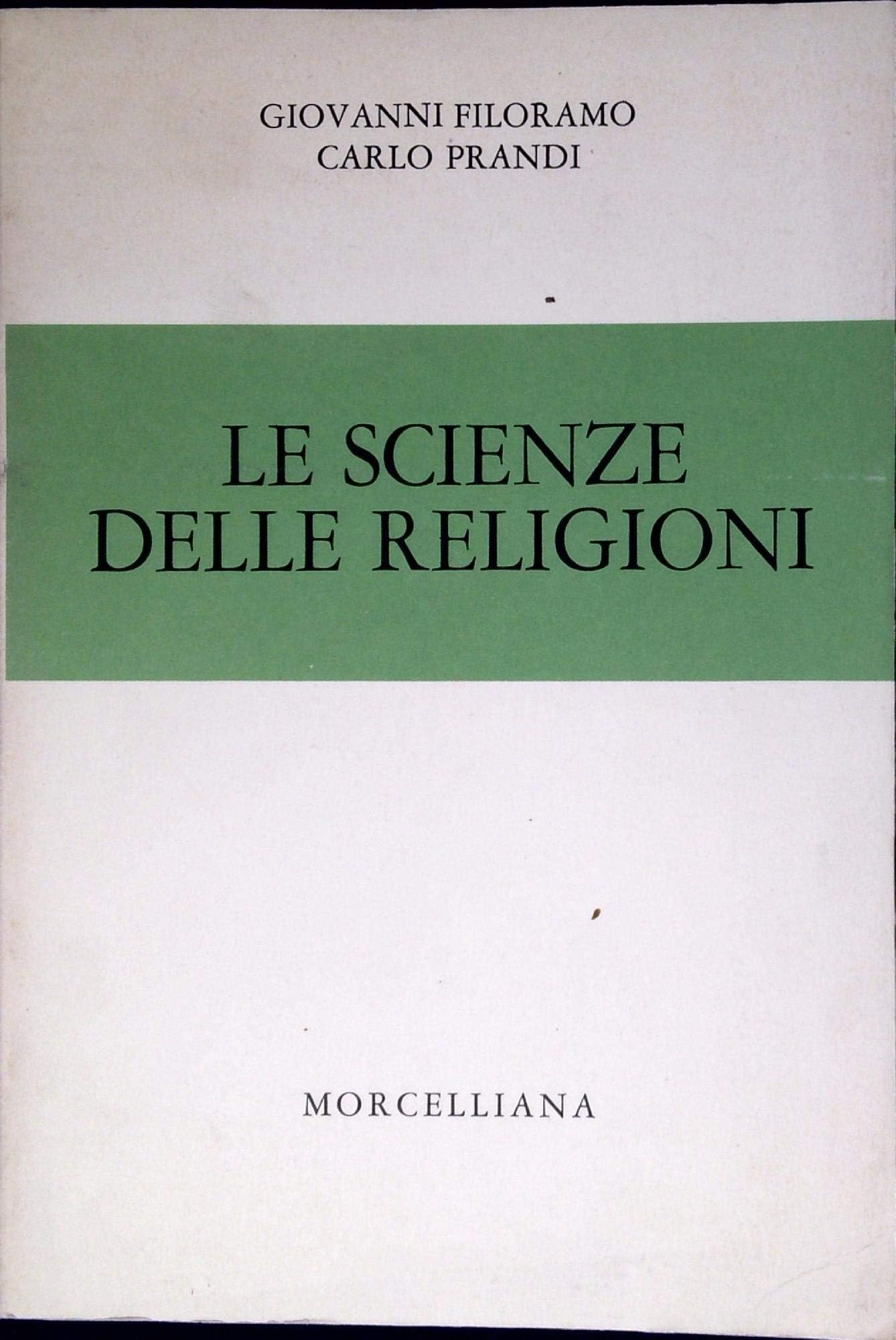 Le scienze delle religioni (Guide di cultura) Religion & Esotericism