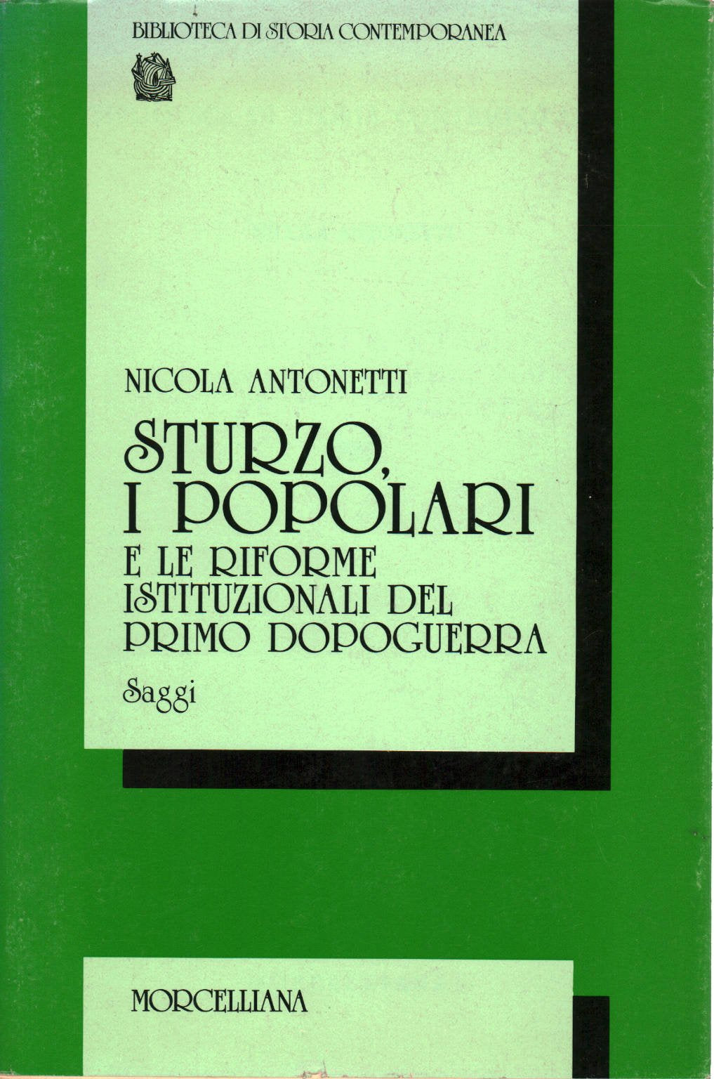 Sturzo, i popolari e le riforme istituzionali del primo dopoguerra book