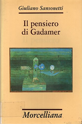 Il pensiero di Hans Georg Gadamer book
