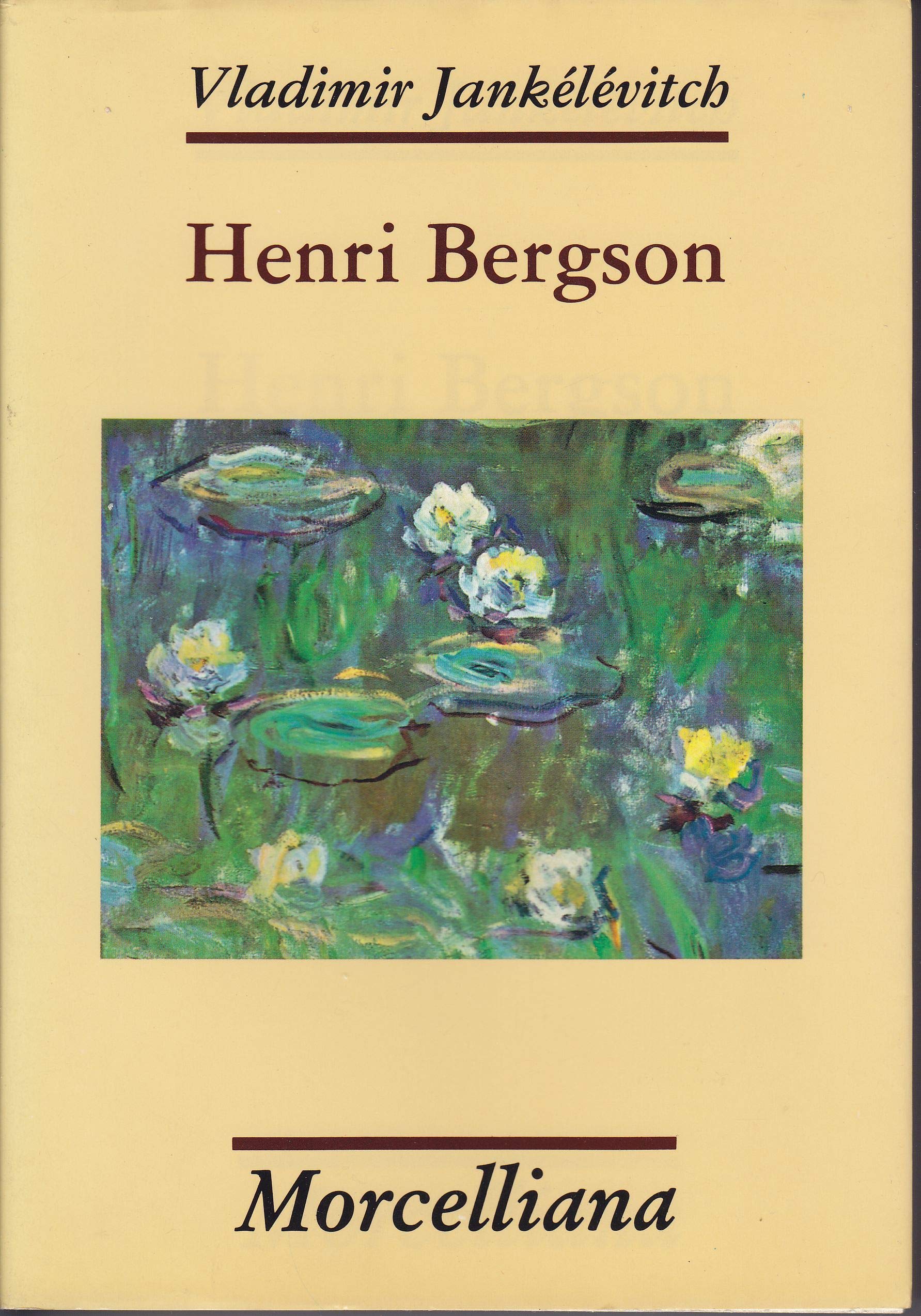 Henri Bergson (Maestri del pensiero) Philosophy