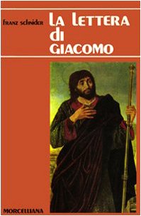 La lettera di Giacomo (Il Nuovo Testamento commentato) Religion & Esotericism