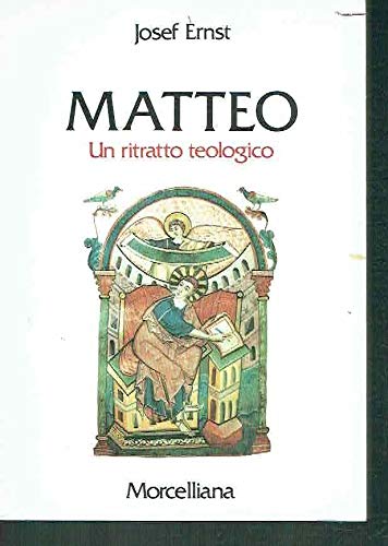 Matteo. Un ritratto teologico (Sacra Scrittura) Religion & Esotericism