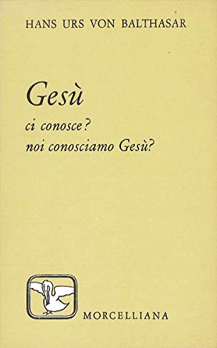 Gesù ci conosce? Noi conosciamo Gesù? (Spiritualità) Religion & Esotericism