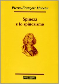 Spinoza e lo spinozismo book