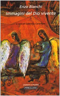 Immagini del Dio vivente (Uomini e profeti) Religion & Esotericism