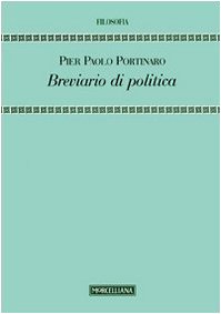 Breviario di politica (Testi e studi) Philosophy