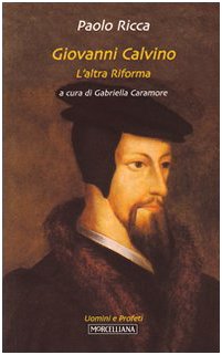 Giovanni Calvino. L'altra riforma book