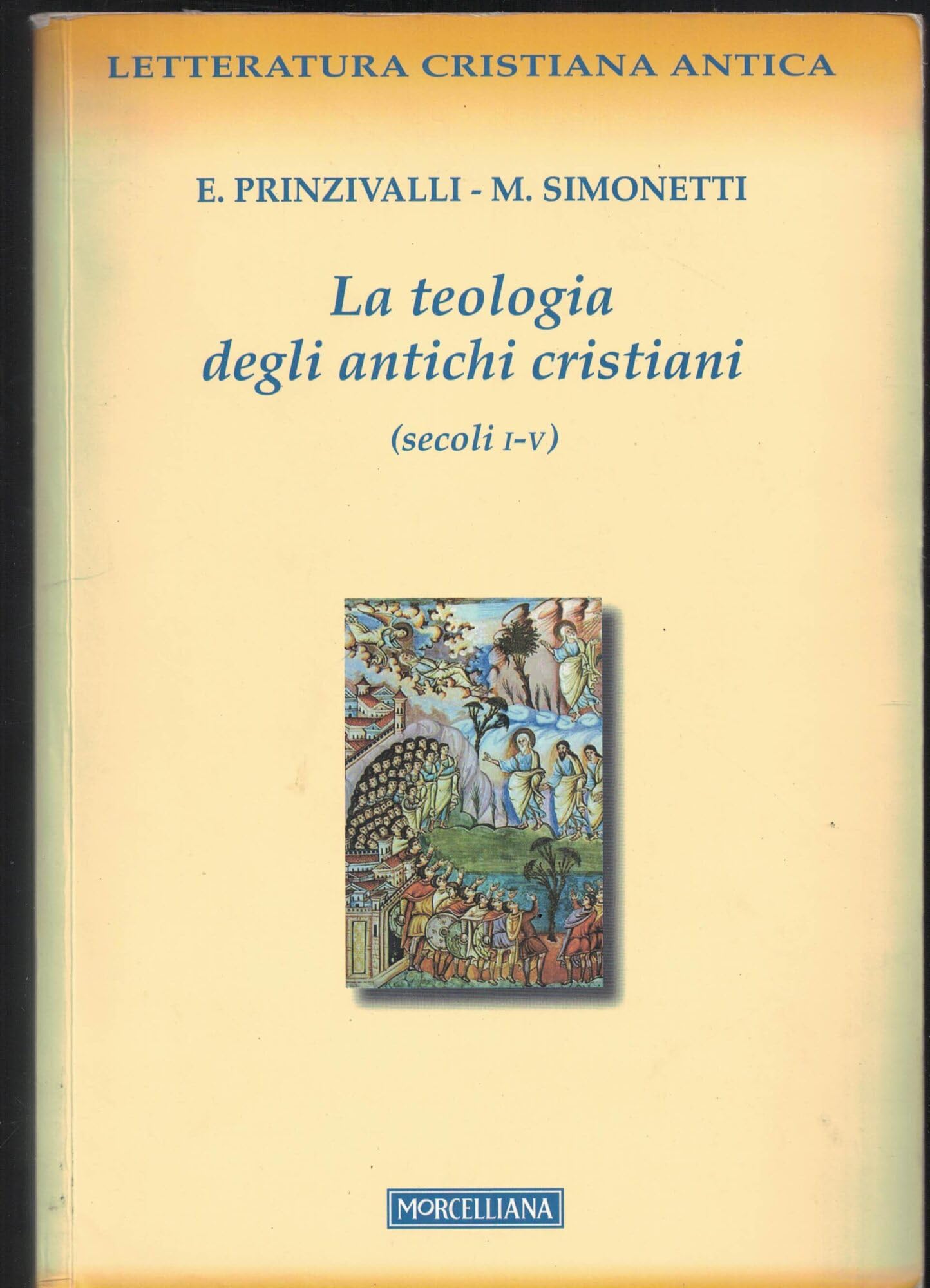 La teologia degli antichi cristiani (secoli I-V) book
