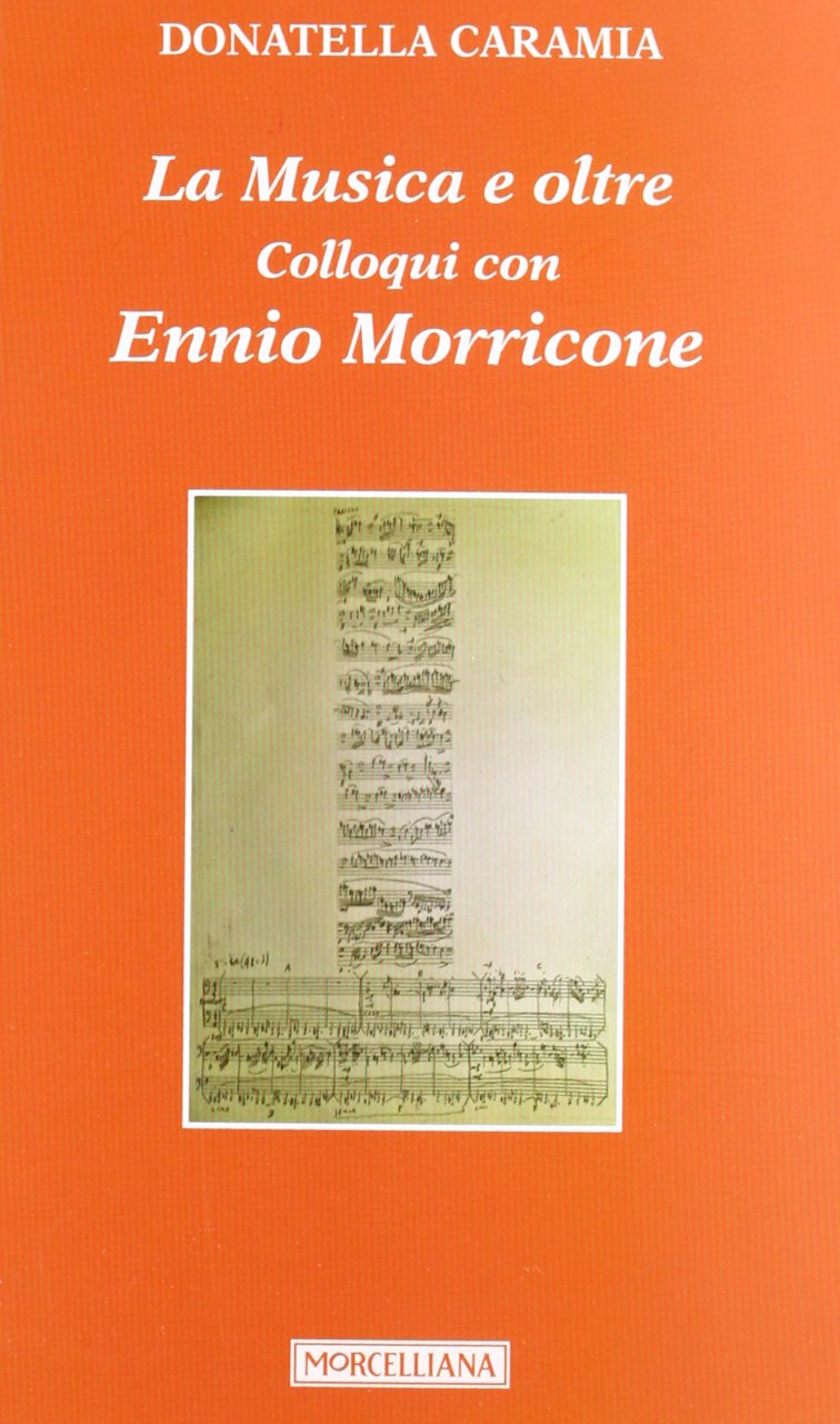 La musica e oltre. Colloqui con Ennio Morricone Natural Sciences