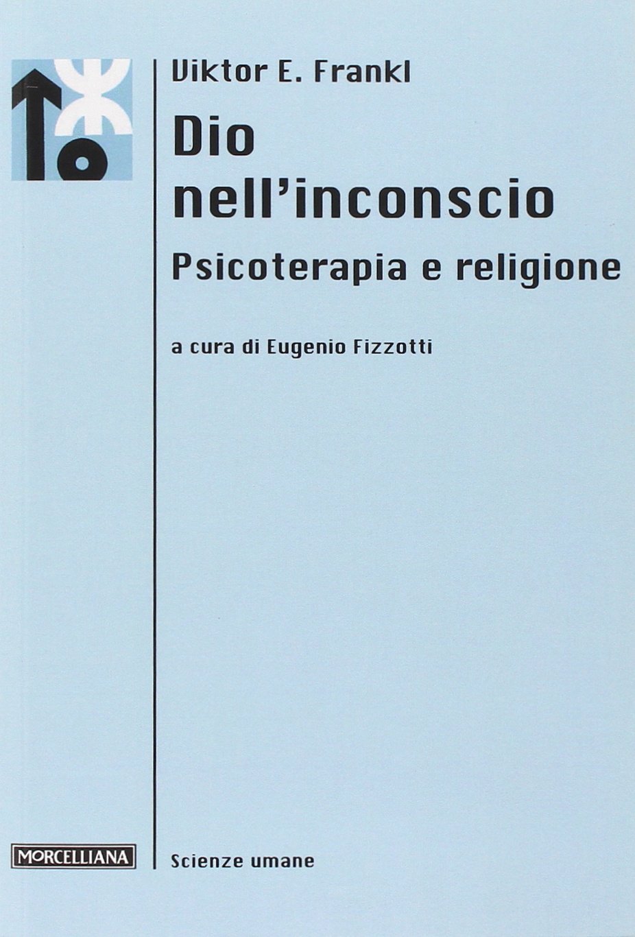 Dio nell'inconscio. Psicoterapia e religione book