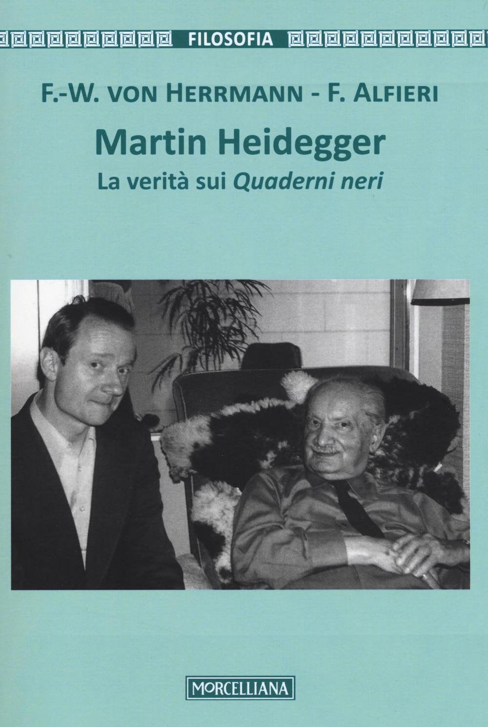 Martin Heidegger. La verità sui Quaderni neri Philosophy