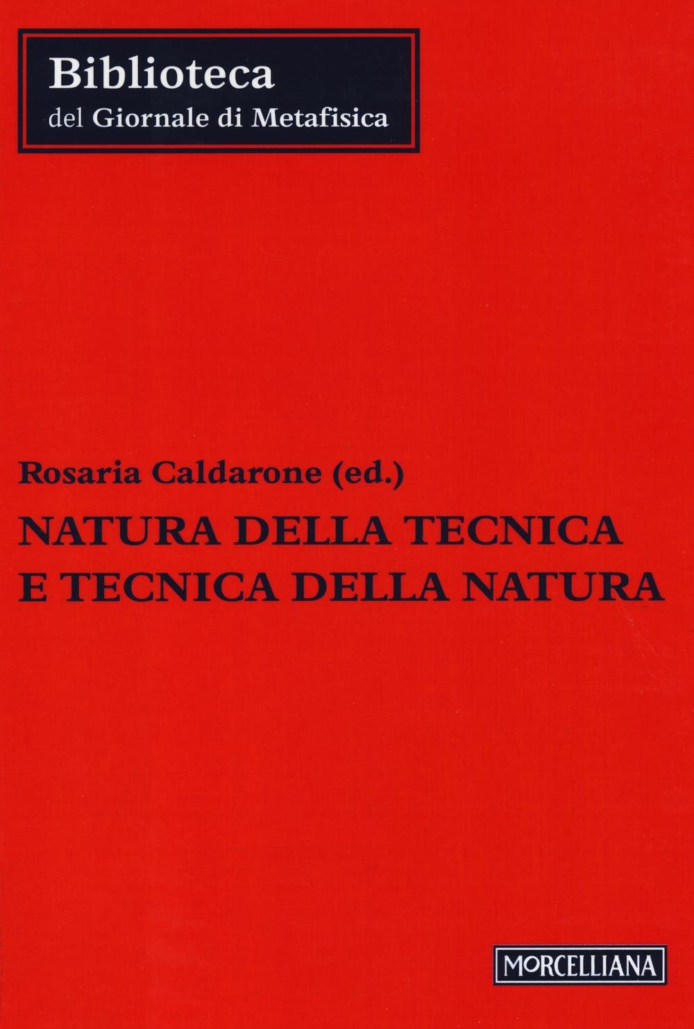 Natura della tecnica e tecnica della natura book