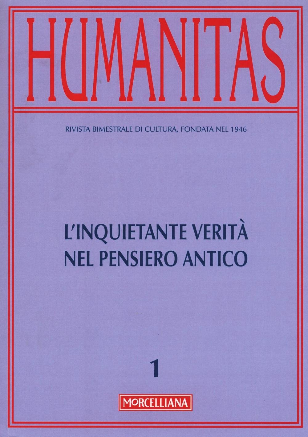 Humanitas. L'inquietante verità nel pensiero antico (2016) (Vol. 1) Reference Books