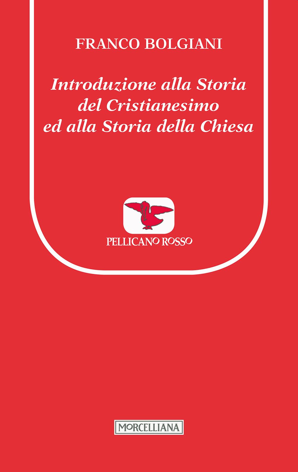 Introduzione alla storia del Cristianesimo ed alla storia della Chiesa book