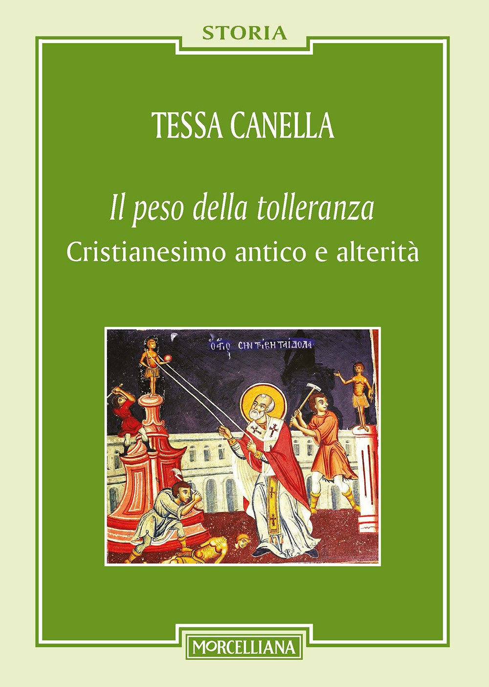Il «peso della tolleranza». Cristianesimo antico e alterità book