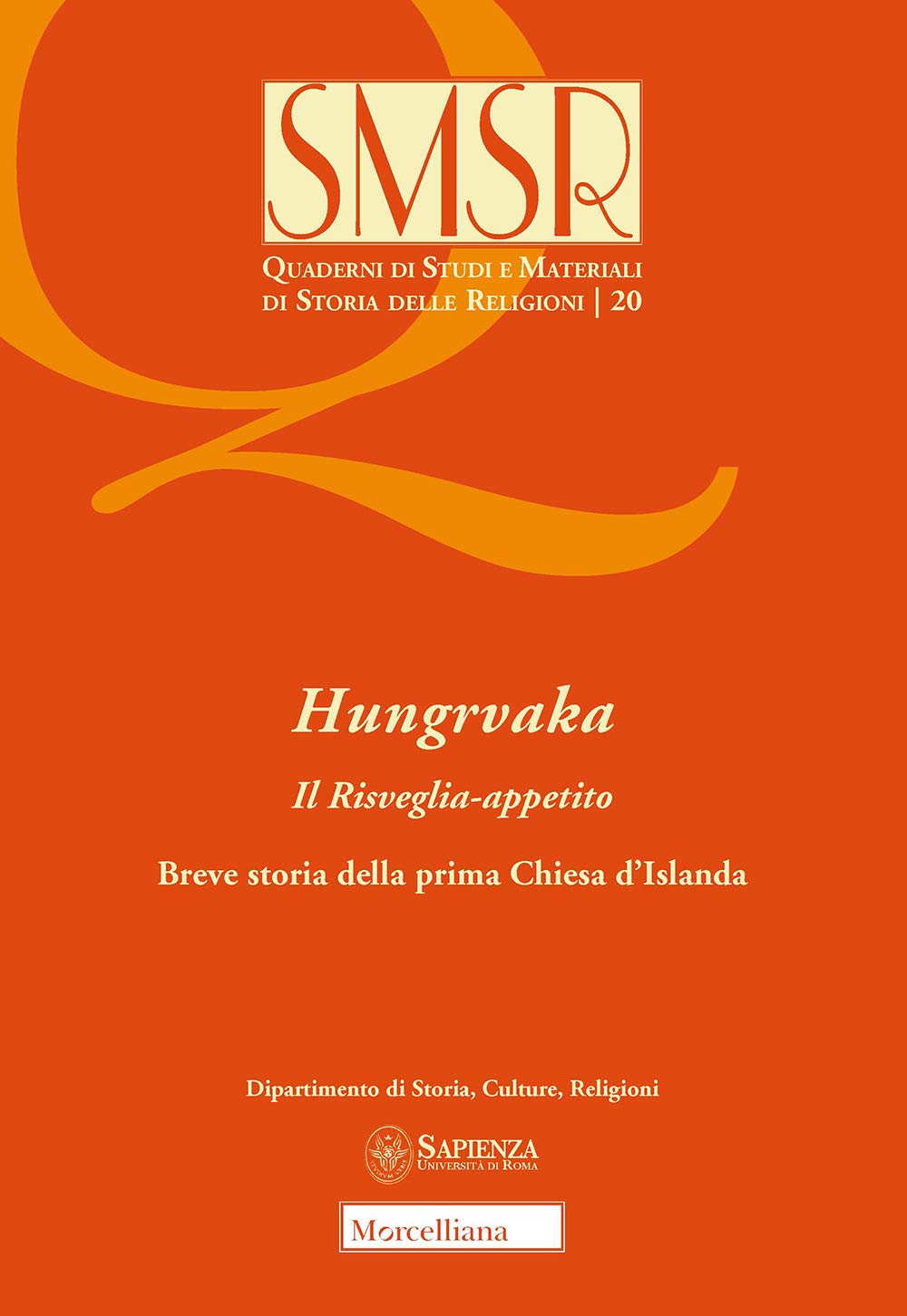 Hungrvaka. Il Risveglia-appetito. Breve storia della prima Chiesa d'Islanda (Quaderni di studi e materiali di storia delle religioni) Philosophy