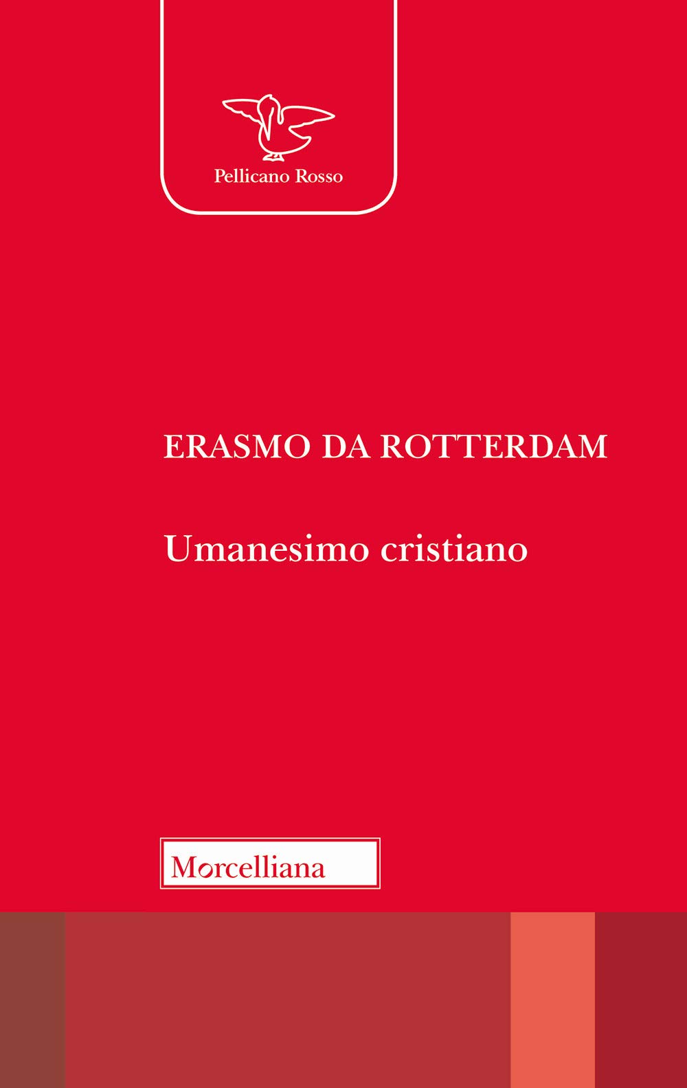 Umanesimo cristiano (Il pellicano rosso. Nuova serie) Philosophy
