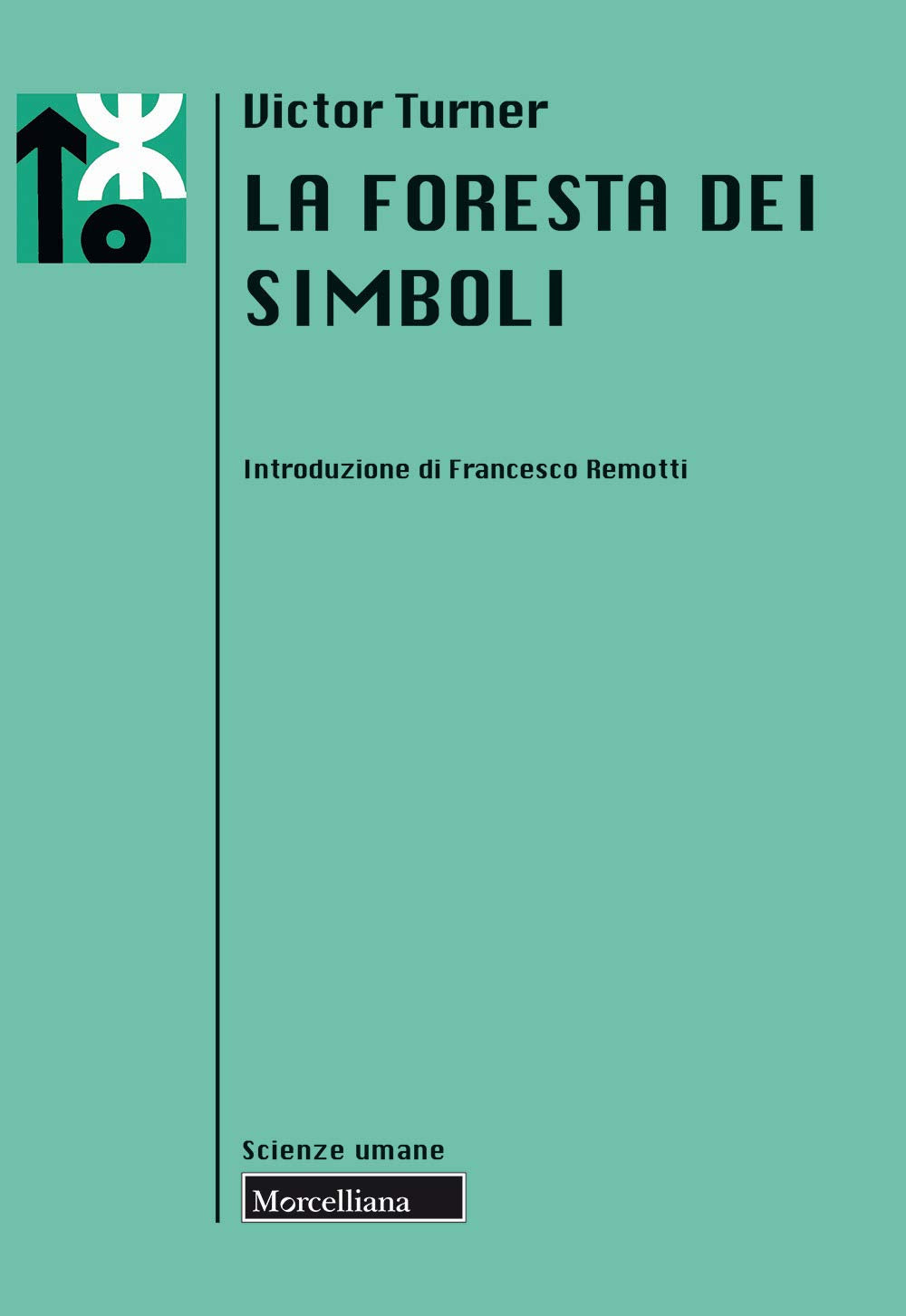 La foresta dei simboli. Nuova ediz. book