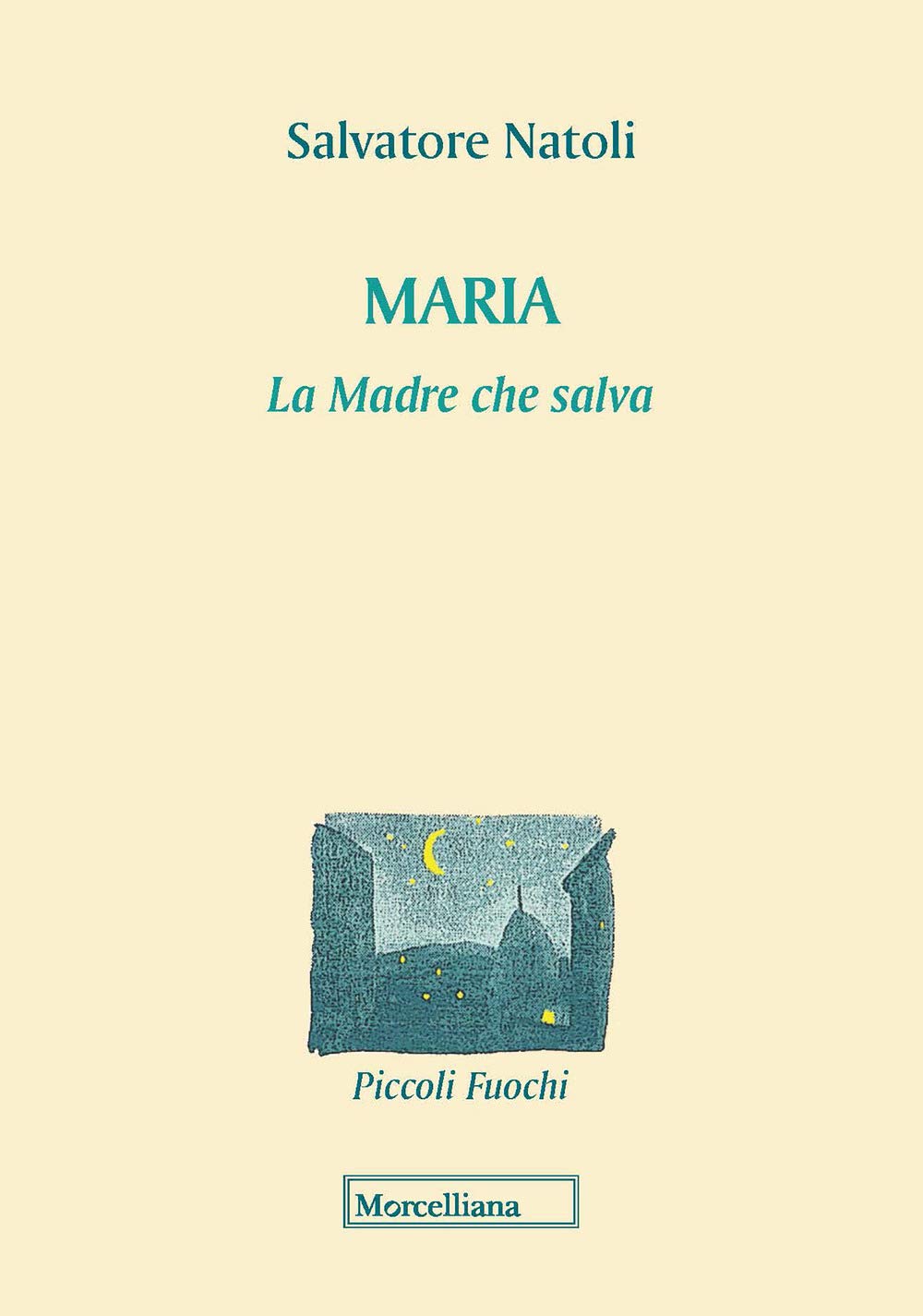 Maria. La madre che salva book