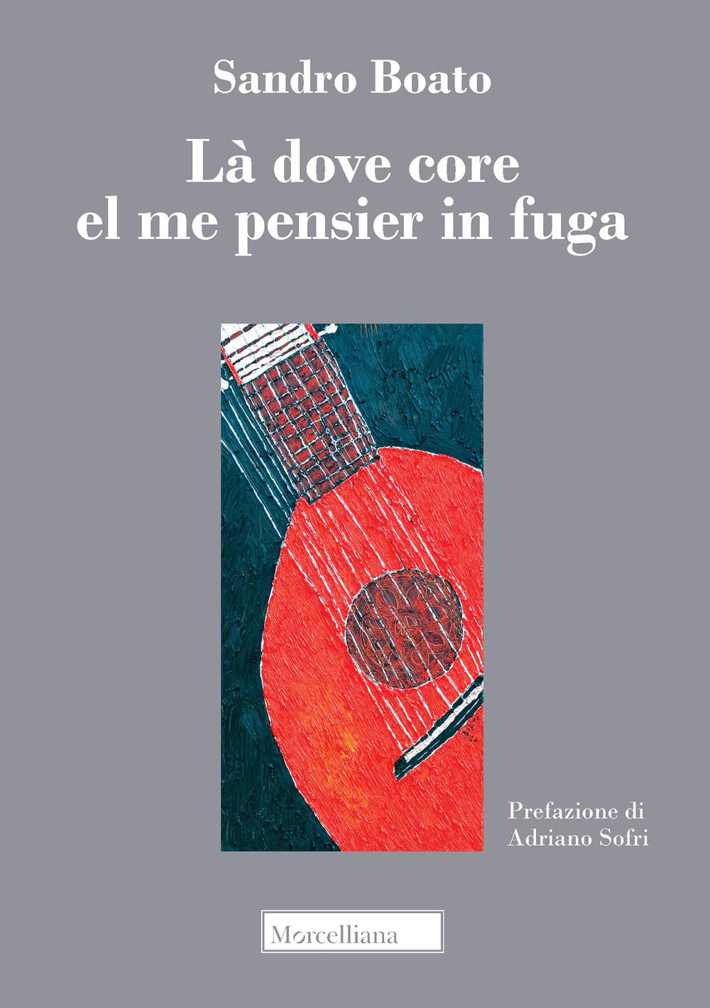 Là dove core el me pensier in fuga book