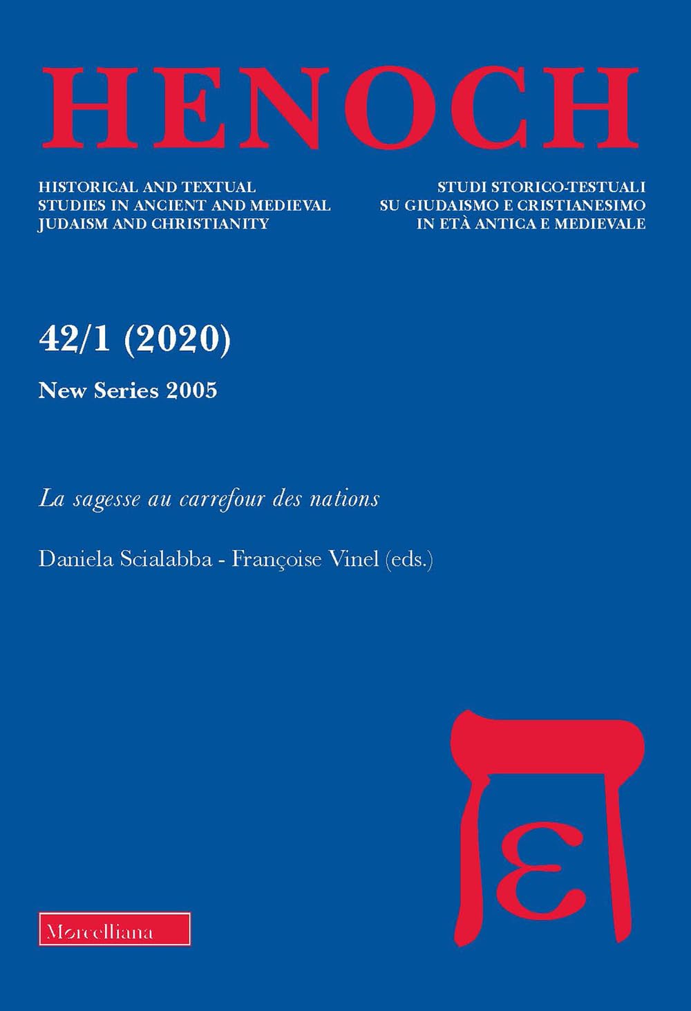 Henoch. Studi storico-testuali su giudaismo e cristianesimo in età antica e medievale. La sagesse au carrefour des nations (2020) (Vol. 1) Philosophy