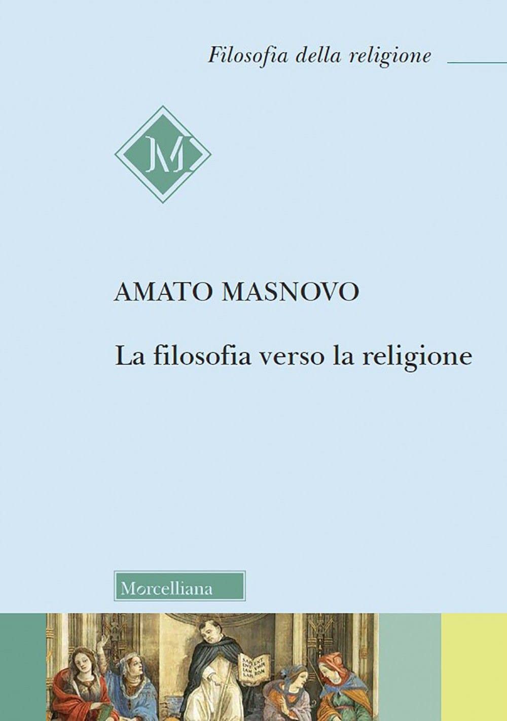 La filosofia verso la religione. Nuova ediz. book