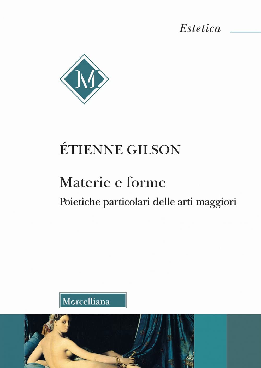 Materie e forme. Poietiche particolari delle arti maggiori book