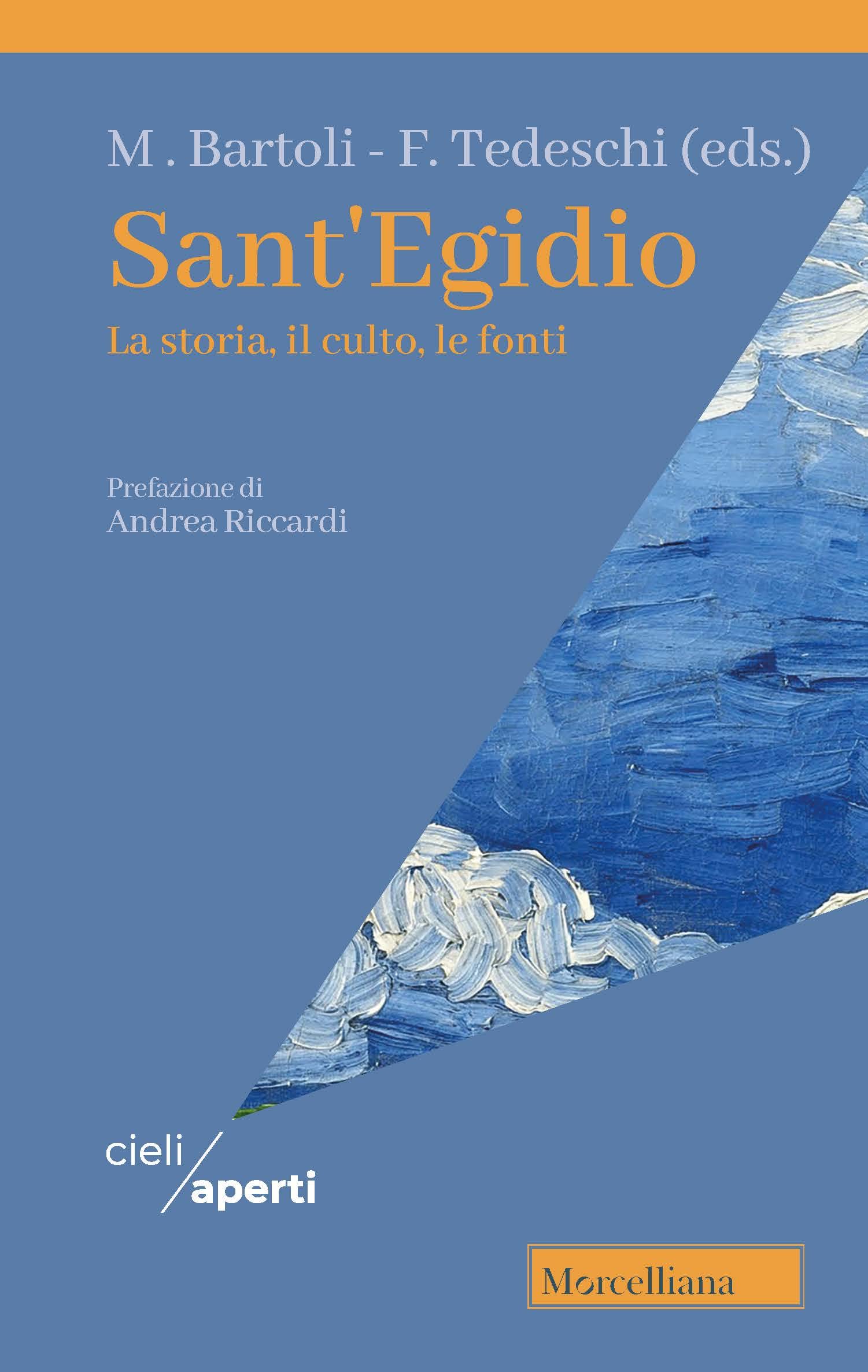 Sant'Egidio. La storia, il culto, le fonti book