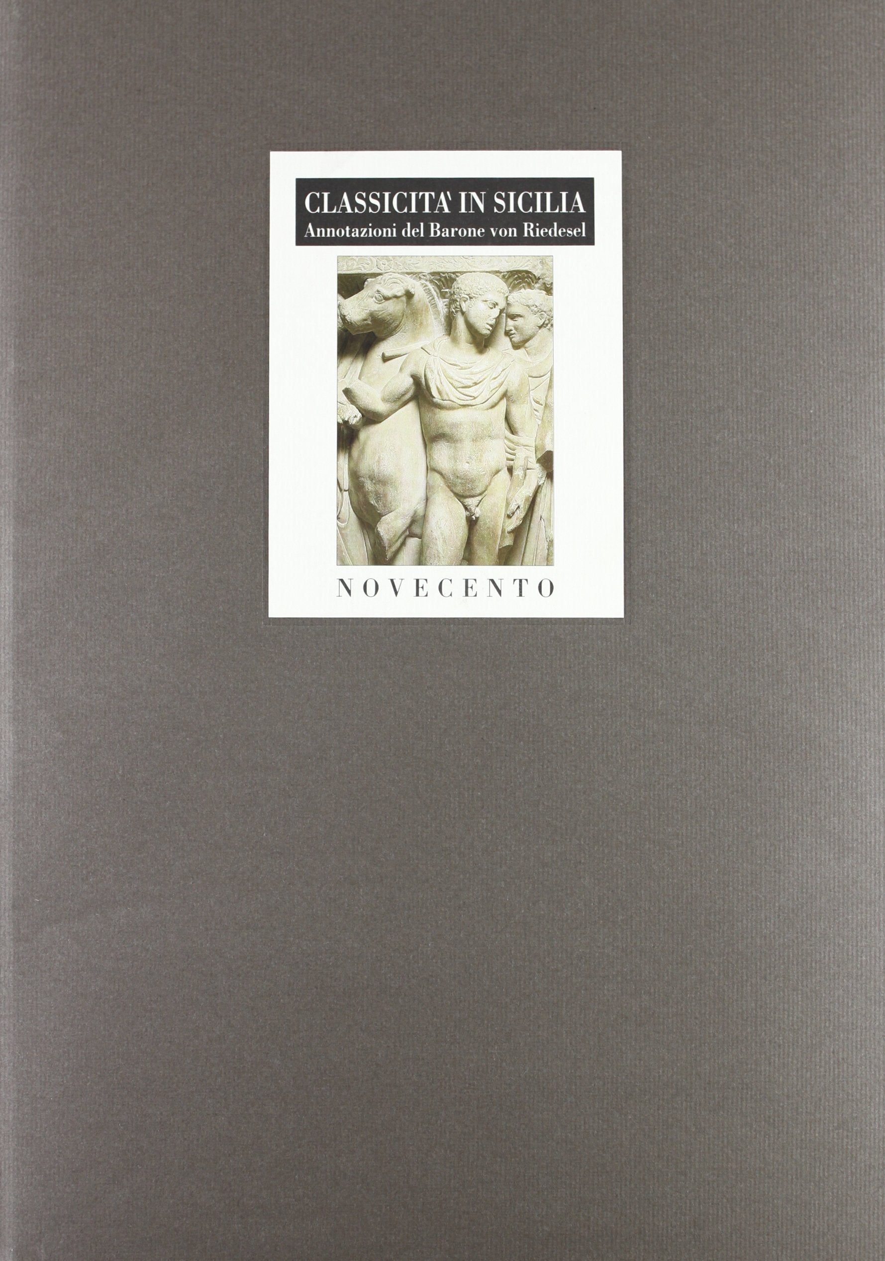 Classicità in Sicilia. Annotazioni sul viaggio in Sicilia (Fotografia) Film, Art & Culture