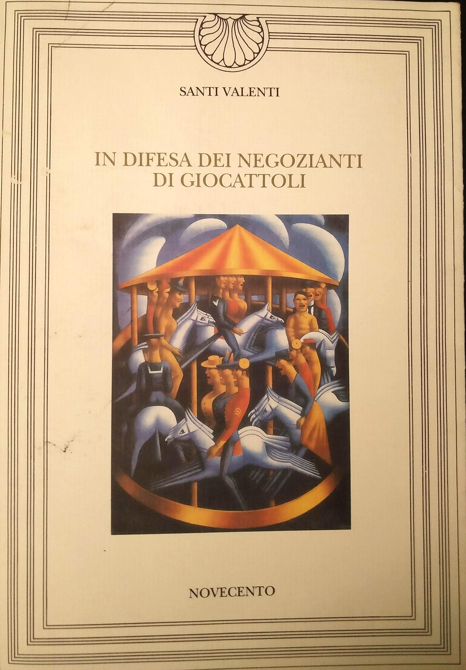 In difesa dei negozianti di giocattoli Essays & Short Stories