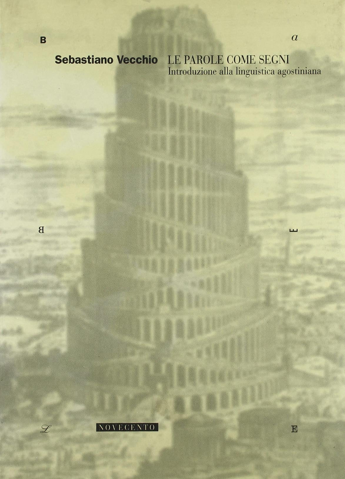 Le parole come segni. Introduzione alla linguistica agostiniana book