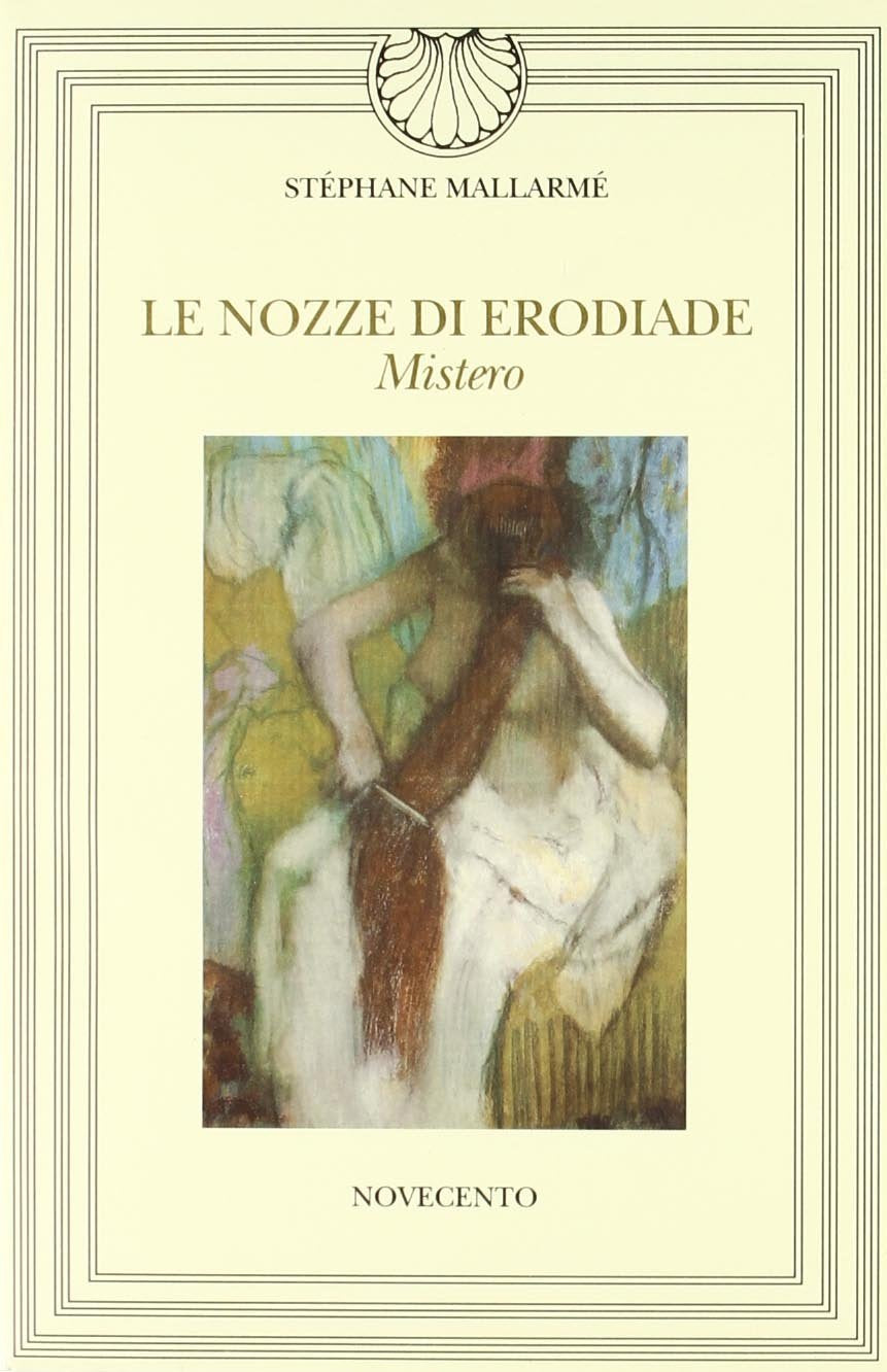 Le nozze di Erodiade. Mistero (Narciso.Biblioteca di letteratura) Poetry