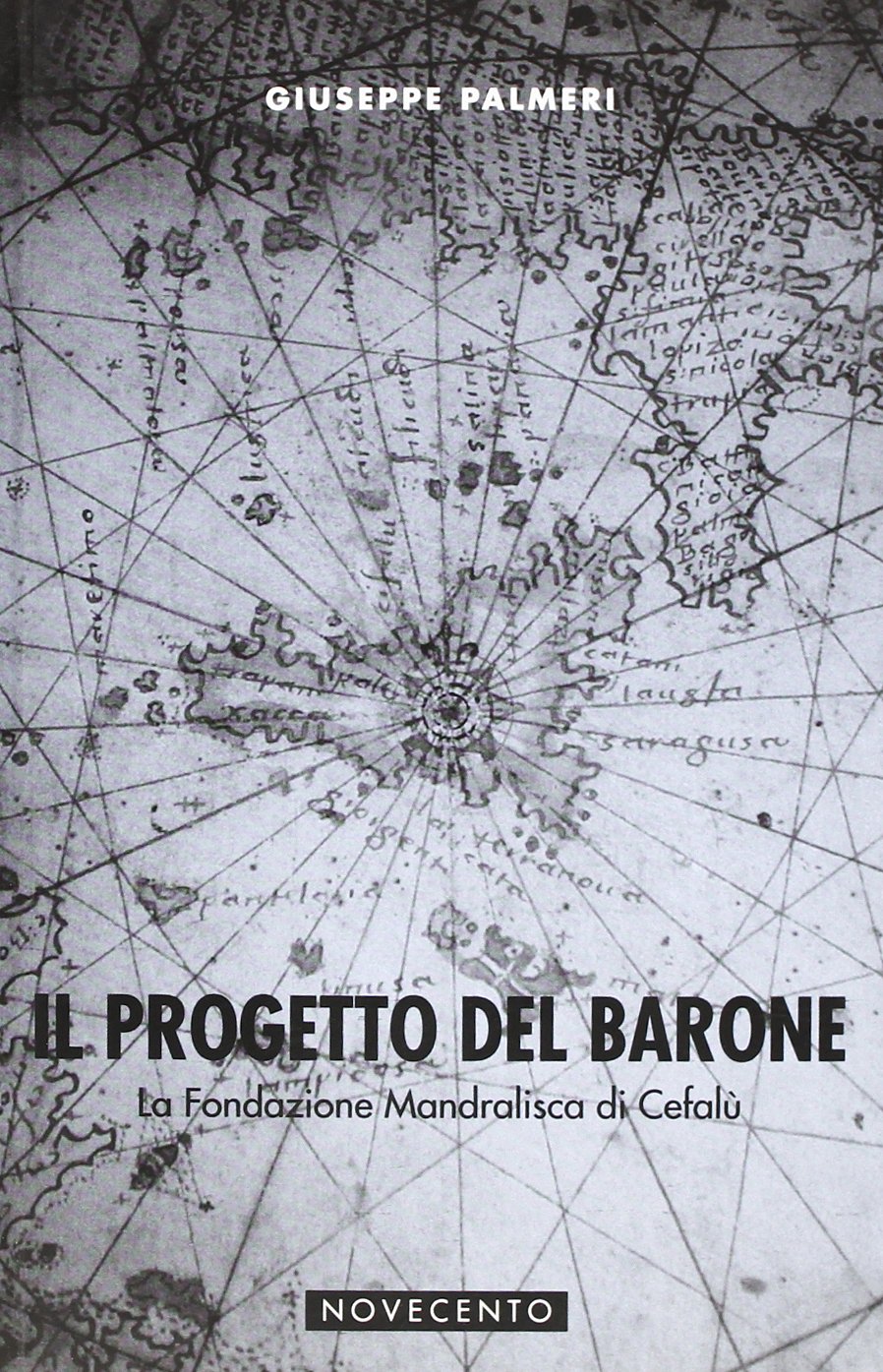 Progetto del barone. La fondazione Mandralisca di Cefalù book