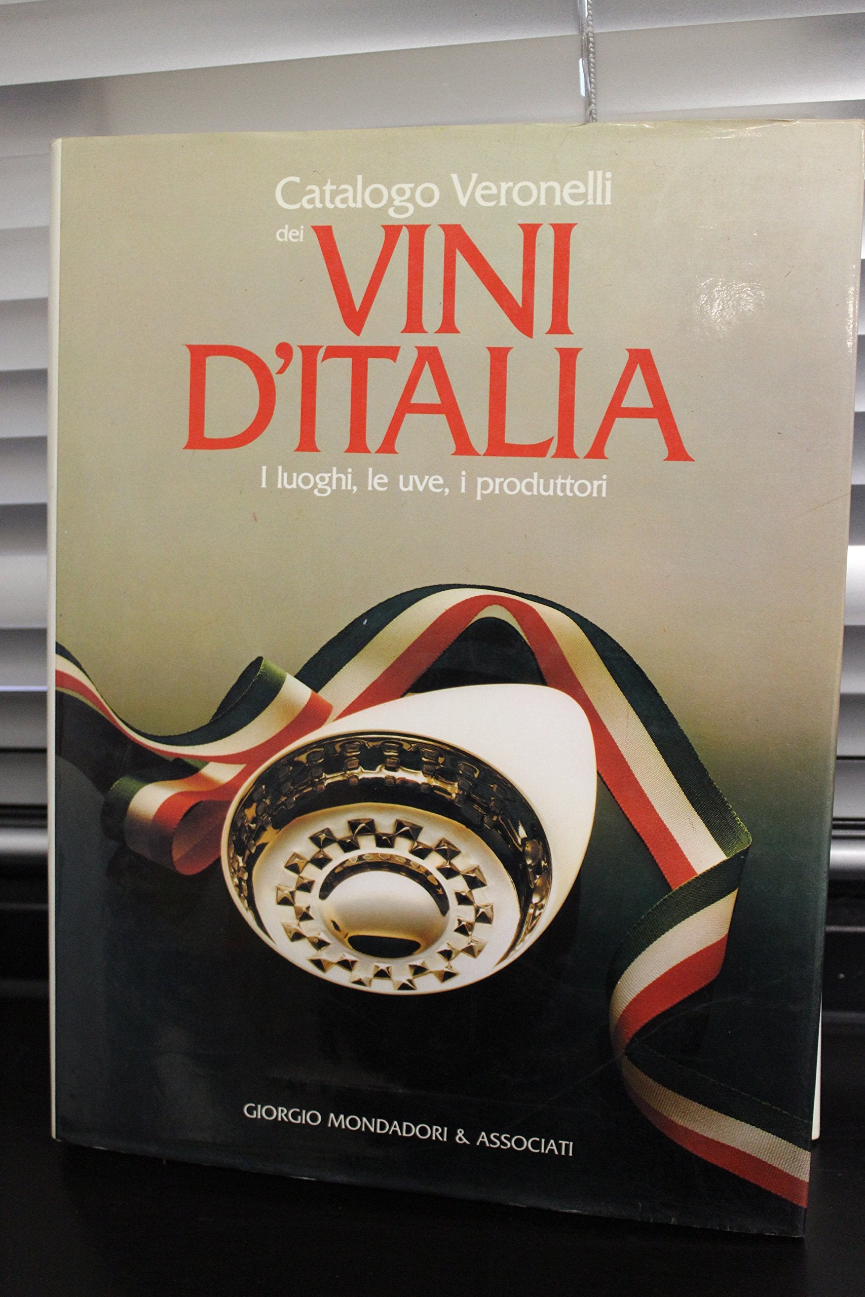 Catalogo Veronelli dei vini d'Italia 1986 Leisure, Home & Garden